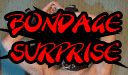 Bondage Surprise